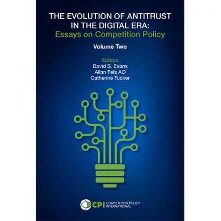 Hardcover: THE EVOLUTION OF ANTITRUST IN THE DIGITAL ERA: Essays on Competition Policy - Volume 2